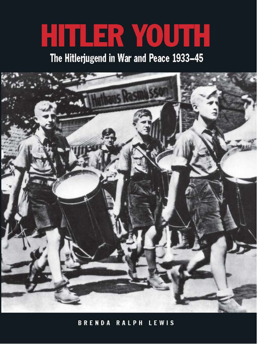 Title details for Hitler Youth by Brenda Ralph Lewis - Available